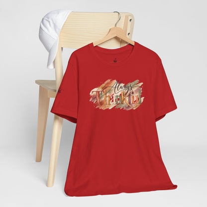 Always Thankful T-Shirt