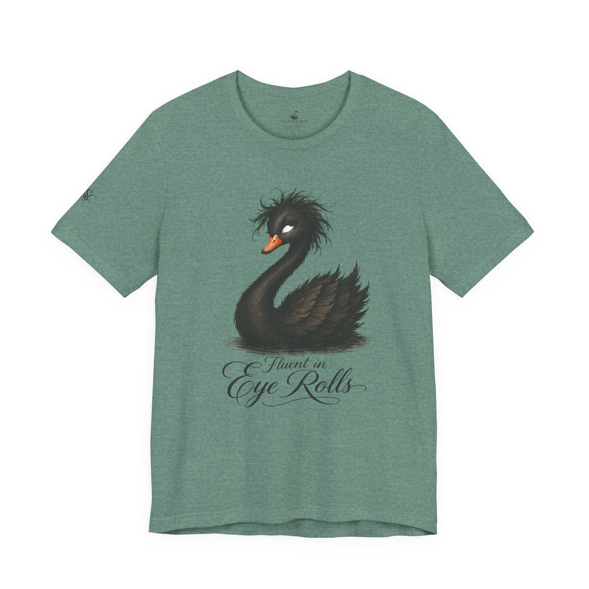 Fluent in Eye Rolls T-Shirt