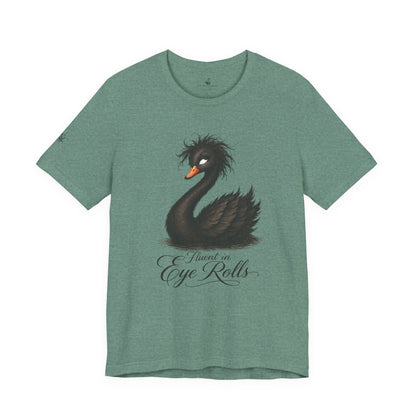 Fluent in Eye Rolls T-Shirt