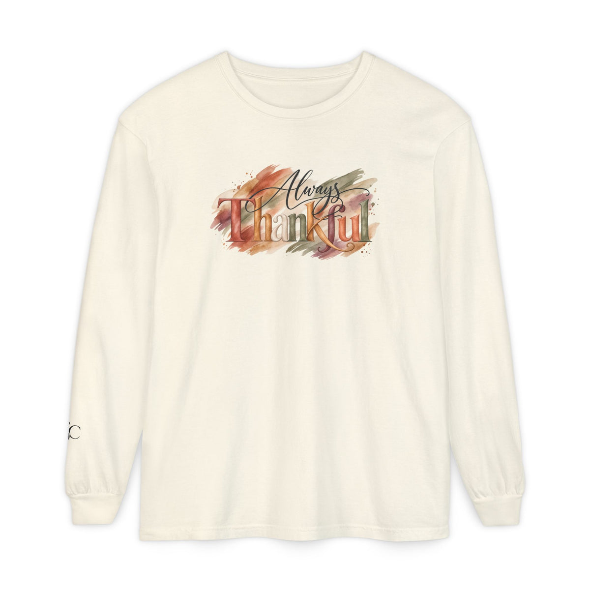 Always Thankful Long Sleeve T-Shirt