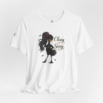 Classy and Sassy T-Shirt