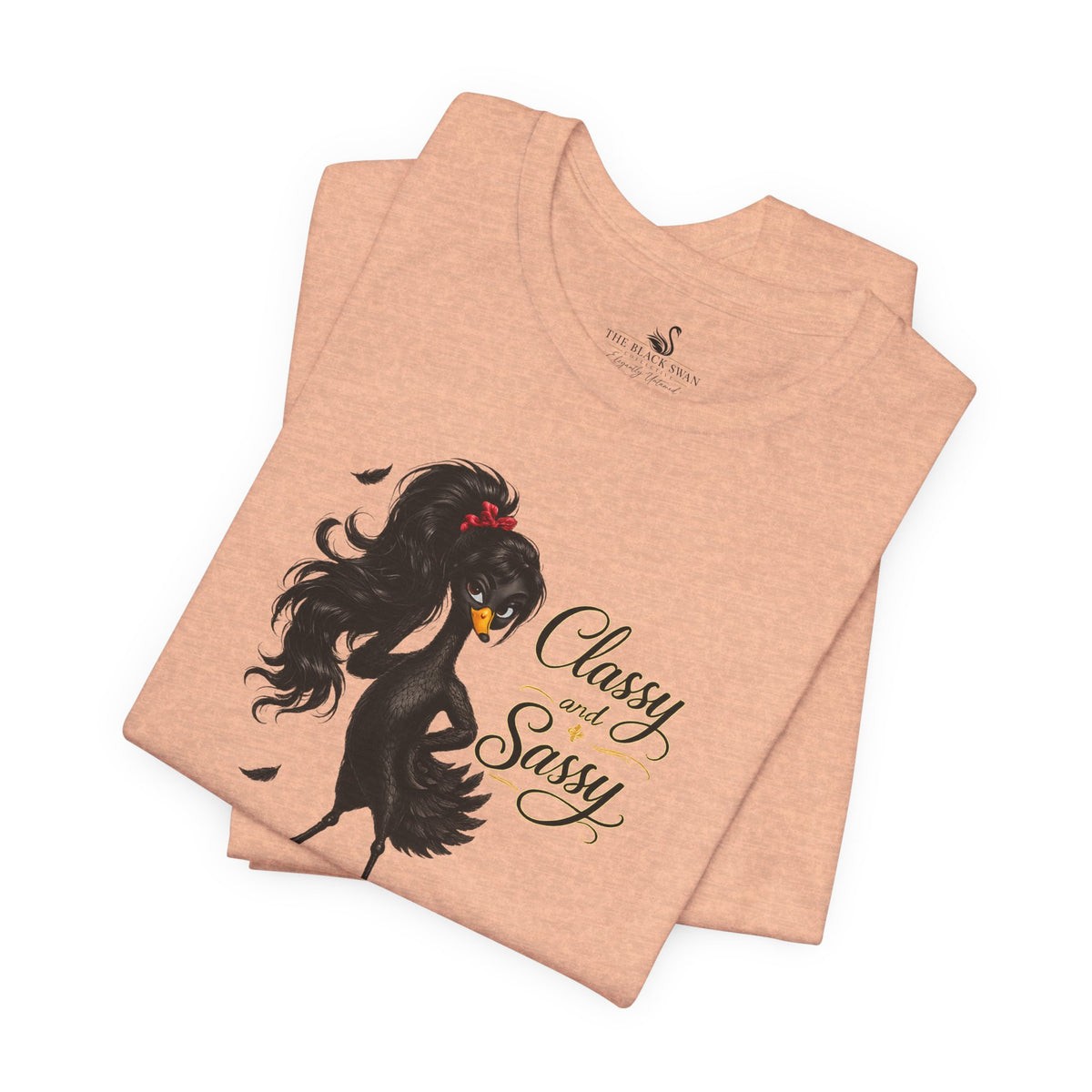 Classy and Sassy T-Shirt