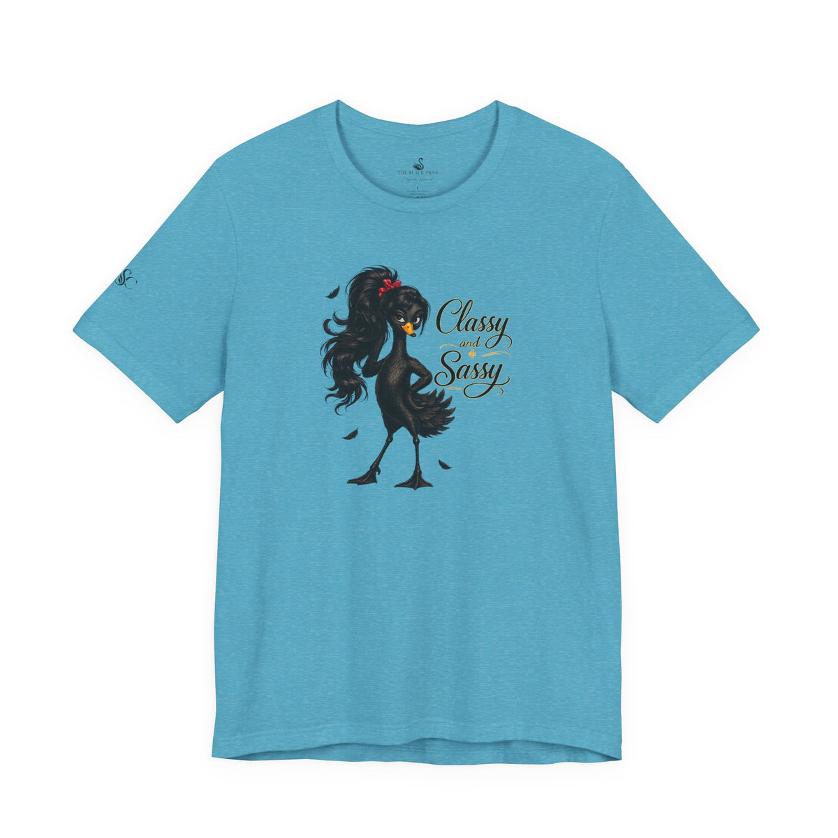 Classy and Sassy T-Shirt