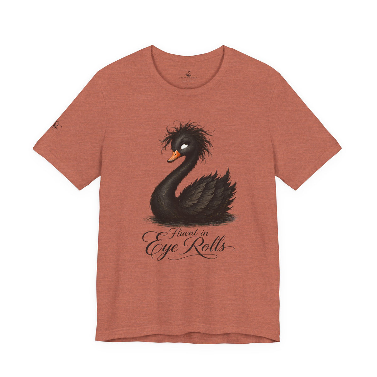 Fluent in Eye Rolls T-Shirt