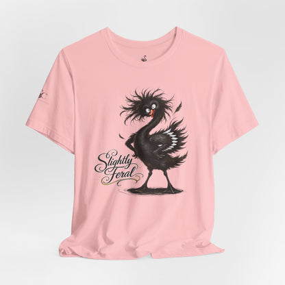 Slightly Feral T-Shirt