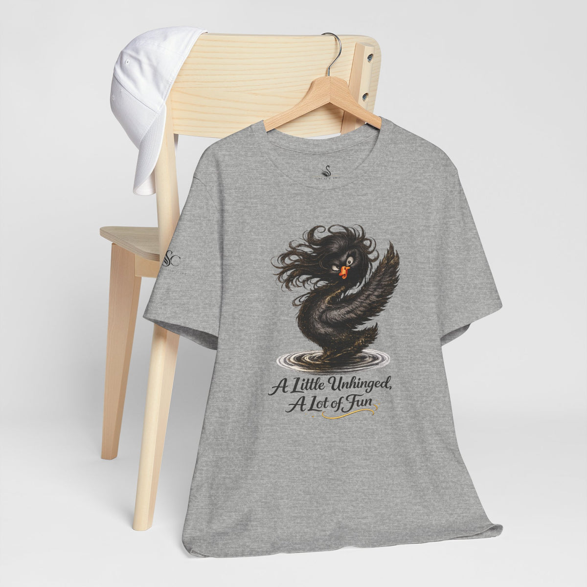 A Little Unhinged, A Lot of Fun T-Shirt