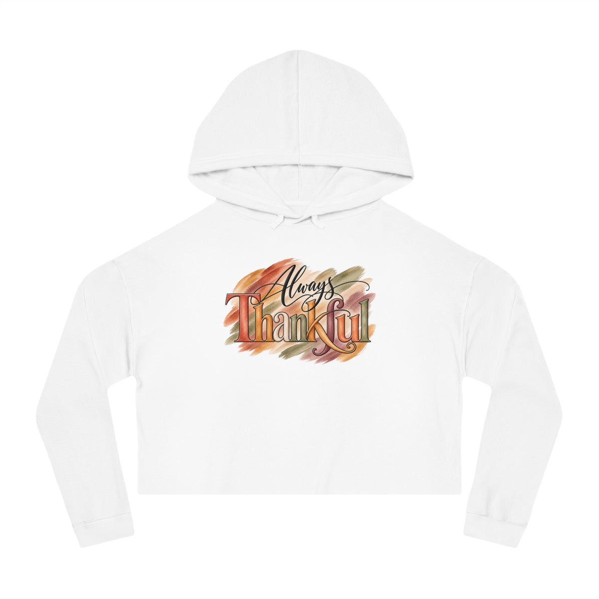 Always Thankful Cropped Hooded Sweatshirt