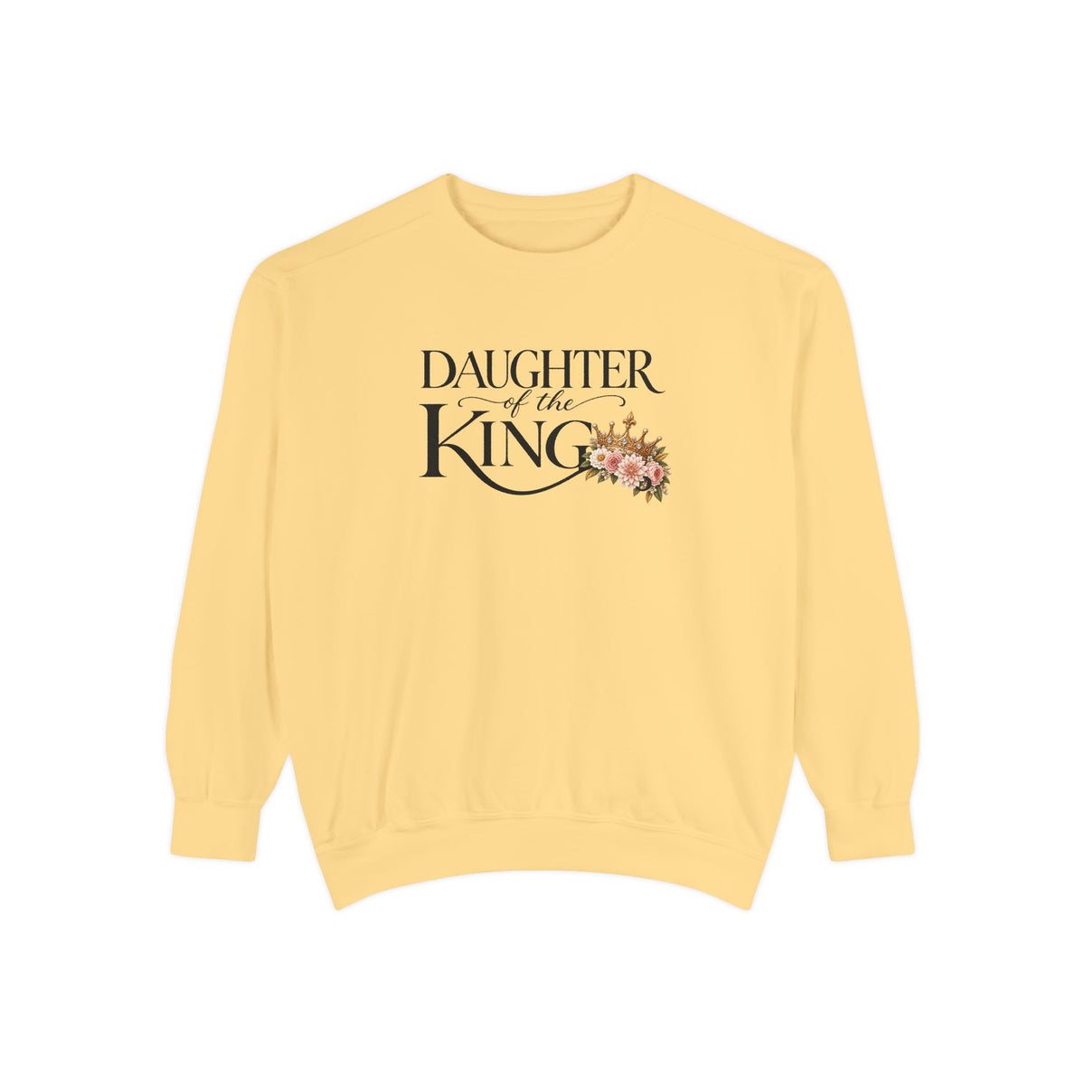 Daughter of the King Sweatshirt