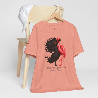 Different Feathers. Same Flock T-Shirt