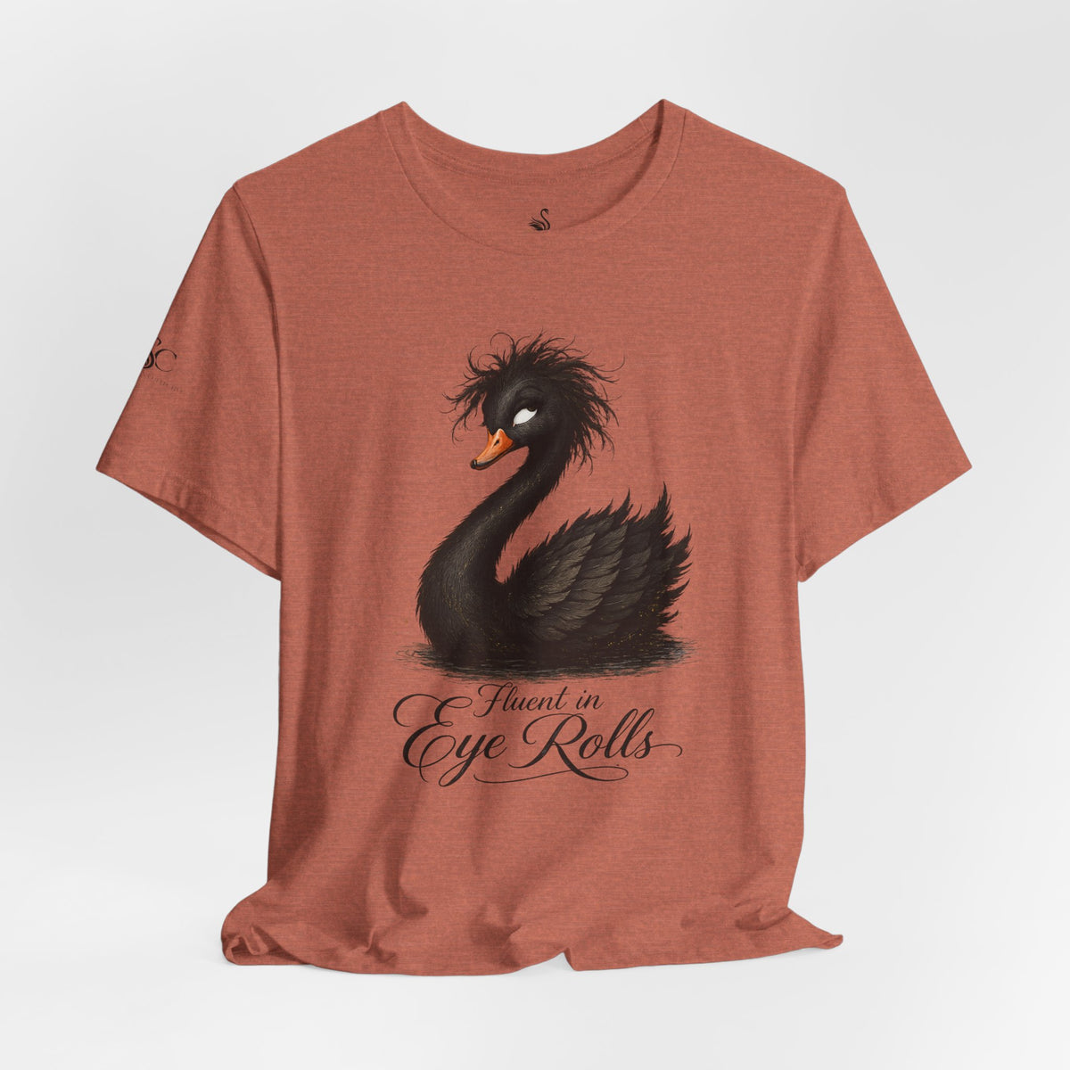 Fluent in Eye Rolls T-Shirt