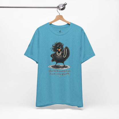 Don't Let the Pearls Fool You, I Can be Vicious If Need Be T-Shirt