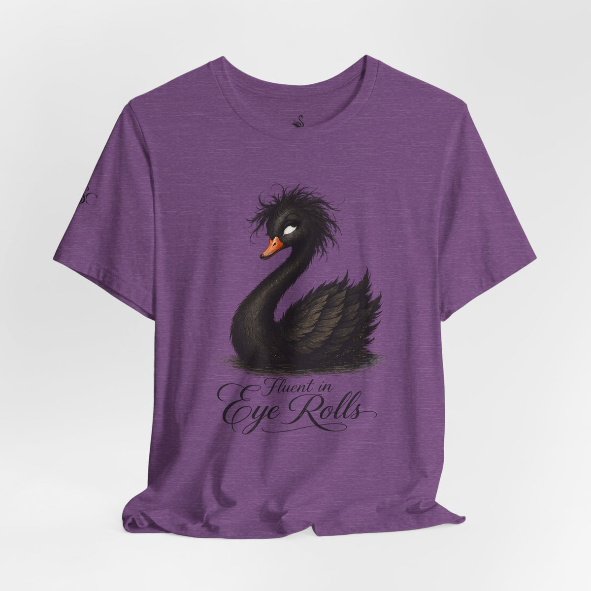 Fluent in Eye Rolls T-Shirt