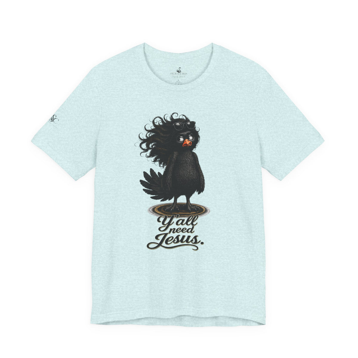 Y'all Need Jesus T-Shirt