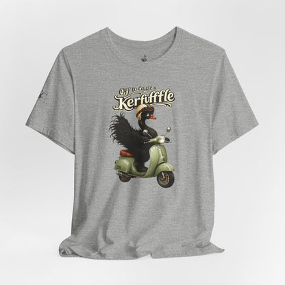 Off to cause a Kerfuffle T-Shirt