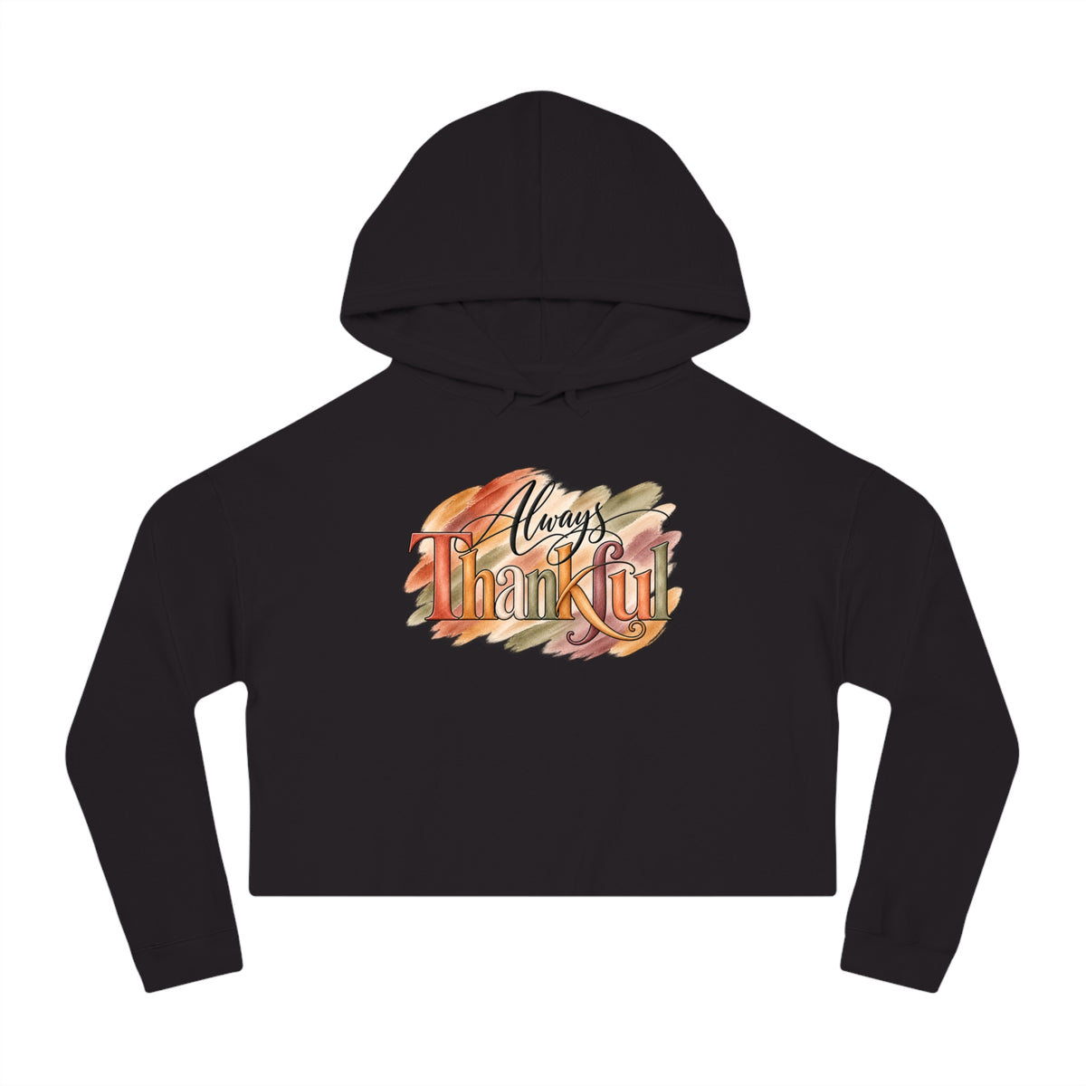 Always Thankful Cropped Hooded Sweatshirt