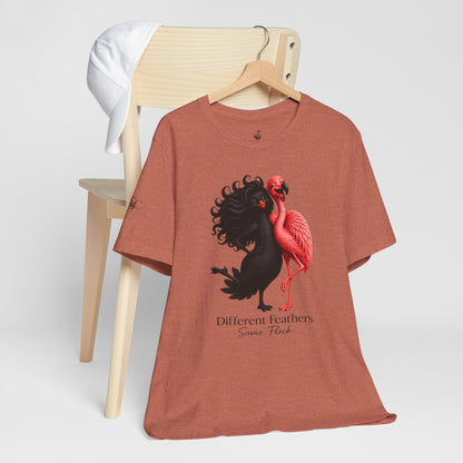 Different Feathers. Same Flock T-Shirt