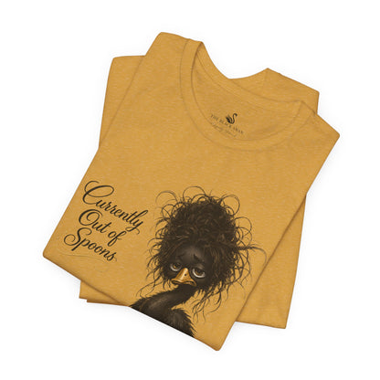 Currently Out of Spoons T-Shirt