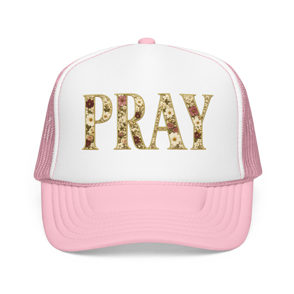Pray Foam Trucker Hat