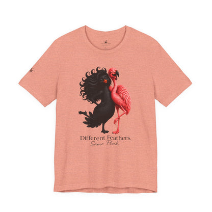 Different Feathers. Same Flock T-Shirt
