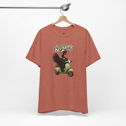 Off to cause a Kerfuffle T-Shirt