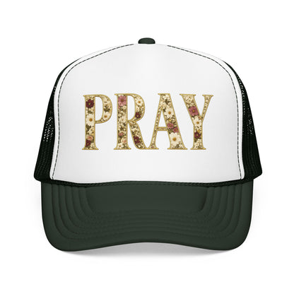 Pray Foam Trucker Hat