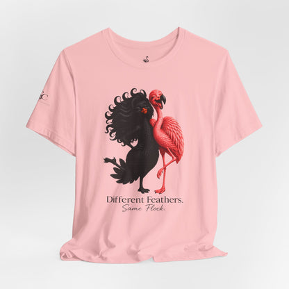 Different Feathers. Same Flock T-Shirt
