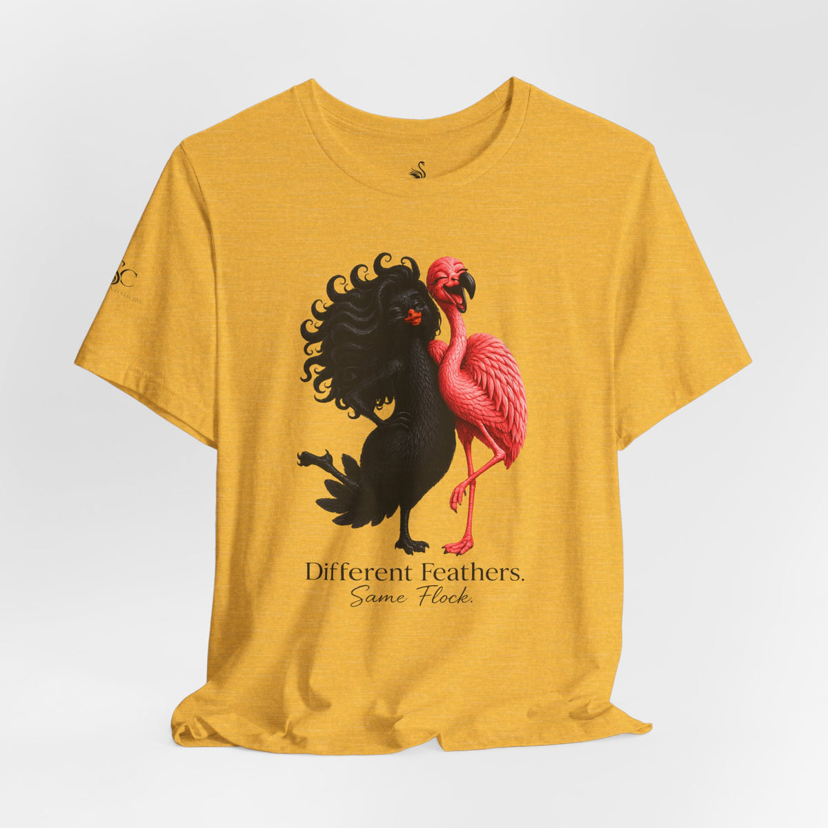 Different Feathers. Same Flock T-Shirt