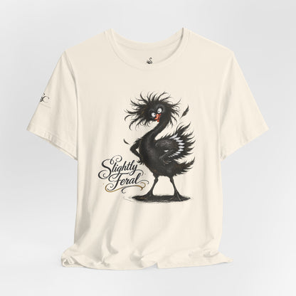 Slightly Feral T-Shirt