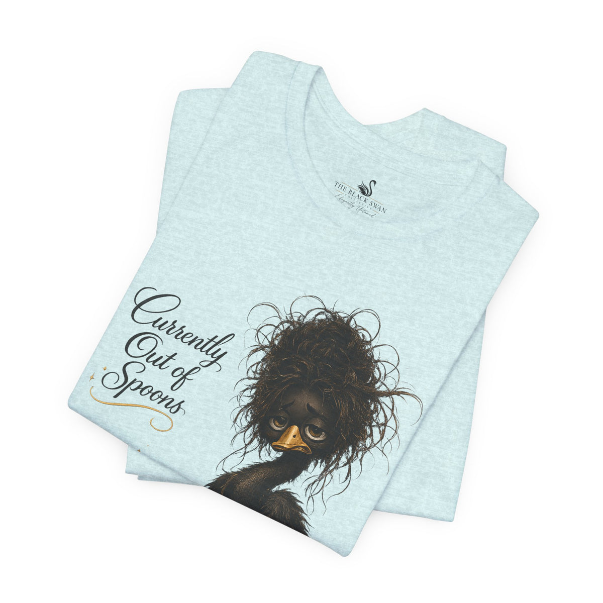Currently Out of Spoons T-Shirt