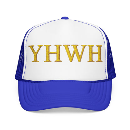 YHWH Embroidered Foam Trucker Hat