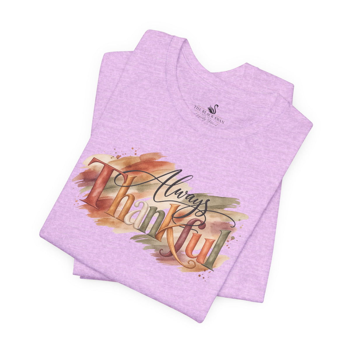 Always Thankful T-Shirt