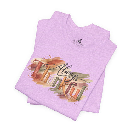 Always Thankful T-Shirt