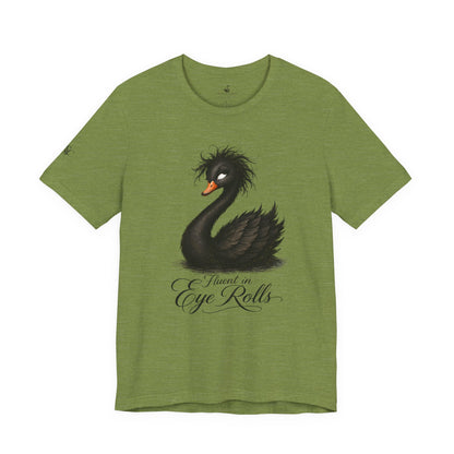 Fluent in Eye Rolls T-Shirt