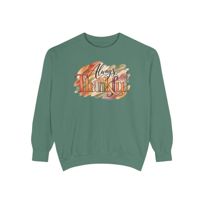 Always Thankful Sweatshirt