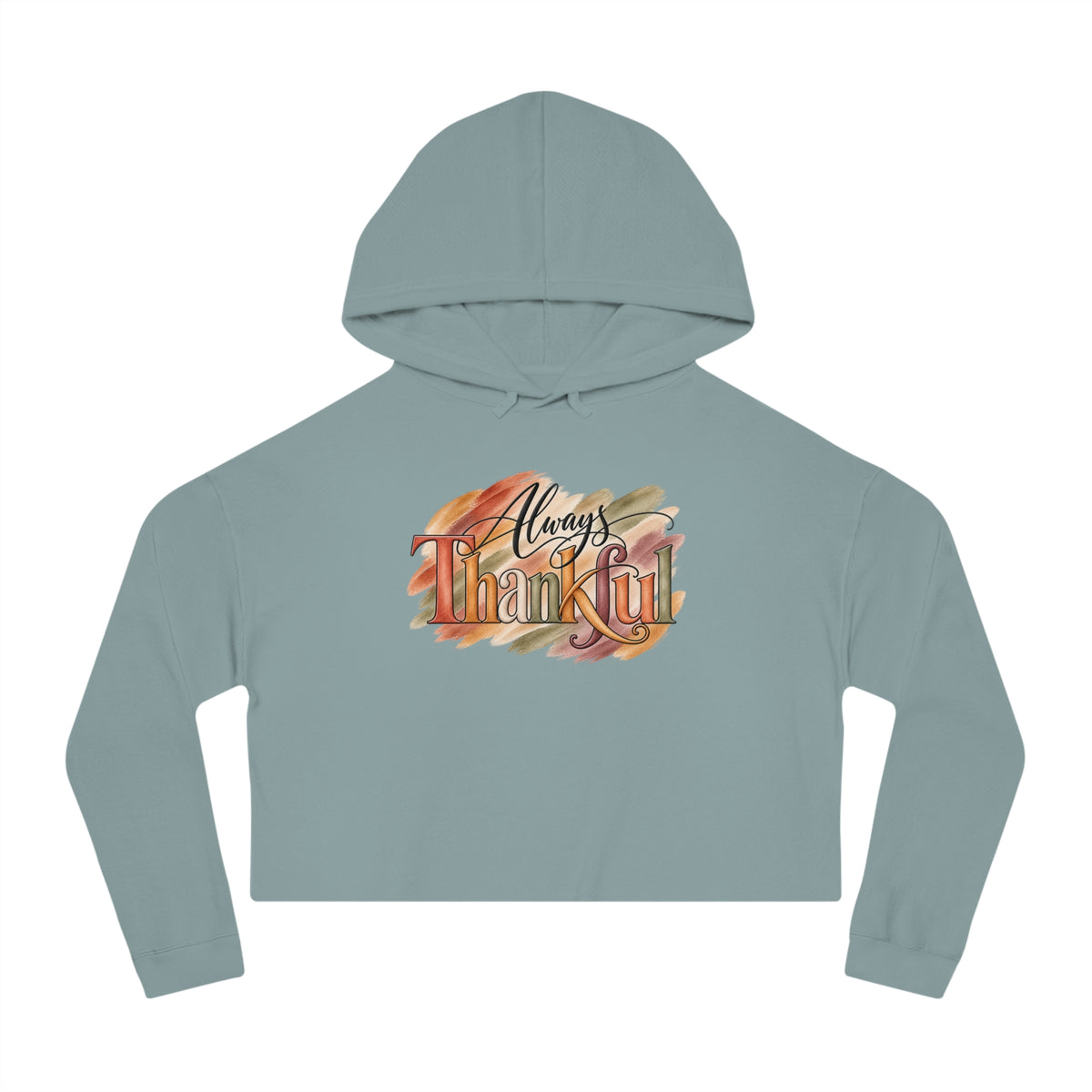 Always Thankful Cropped Hooded Sweatshirt