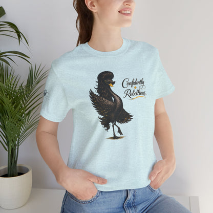Confidently Rebellious TShirt