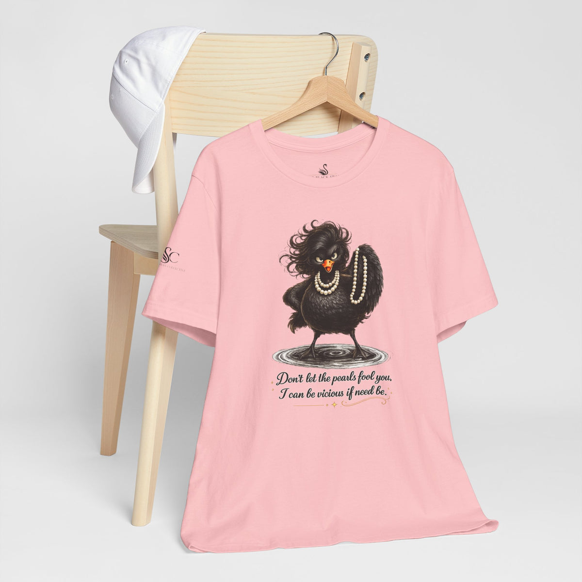 Don't Let the Pearls Fool You, I Can be Vicious If Need Be T-Shirt