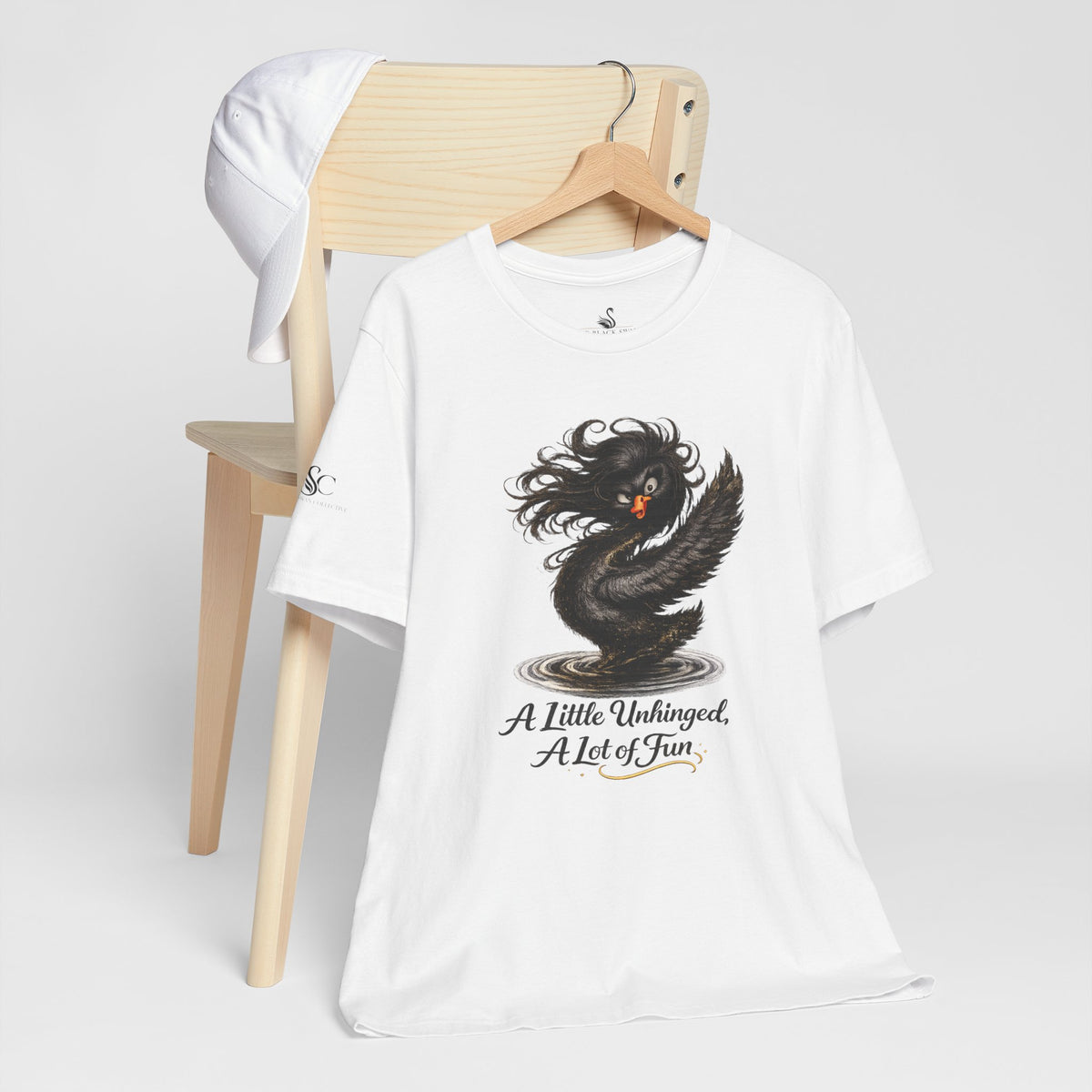 A Little Unhinged, A Lot of Fun T-Shirt