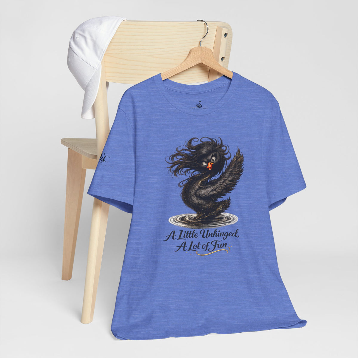 A Little Unhinged, A Lot of Fun T-Shirt