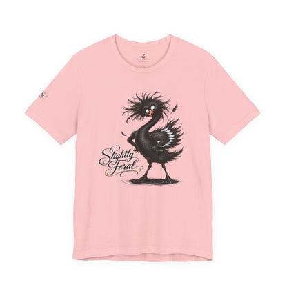 Slightly Feral T-Shirt