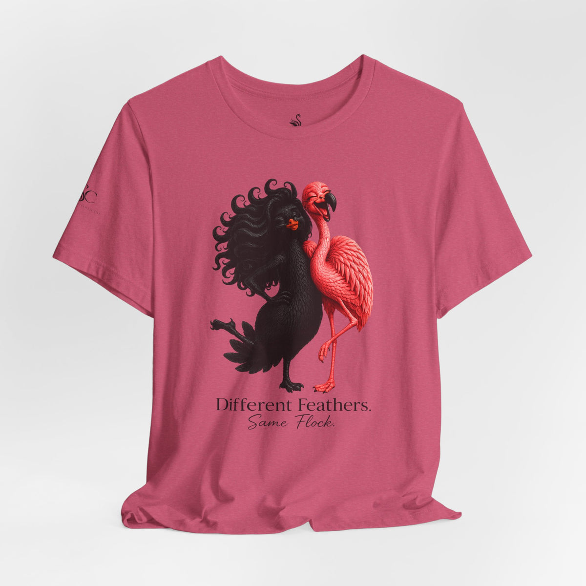 Different Feathers. Same Flock T-Shirt