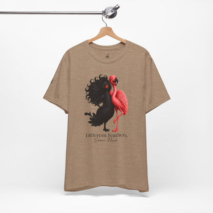 Different Feathers. Same Flock T-Shirt